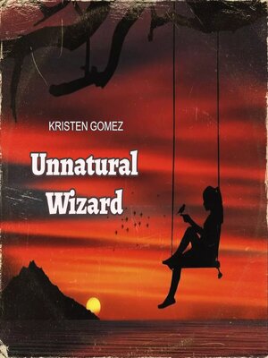 cover image of Unnatural Wizard